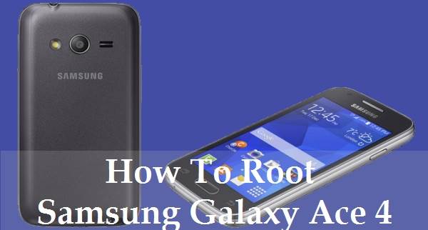 How To Root Samsung Galaxy Ace 4 LTE G313 Without PC