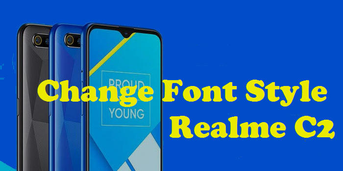 How To Change Font Style In Realme C2 (Easy Method) 1