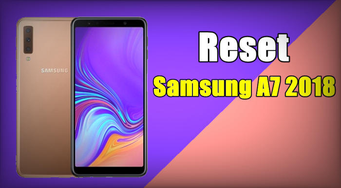 Reset Samsung Galaxy A7 2018